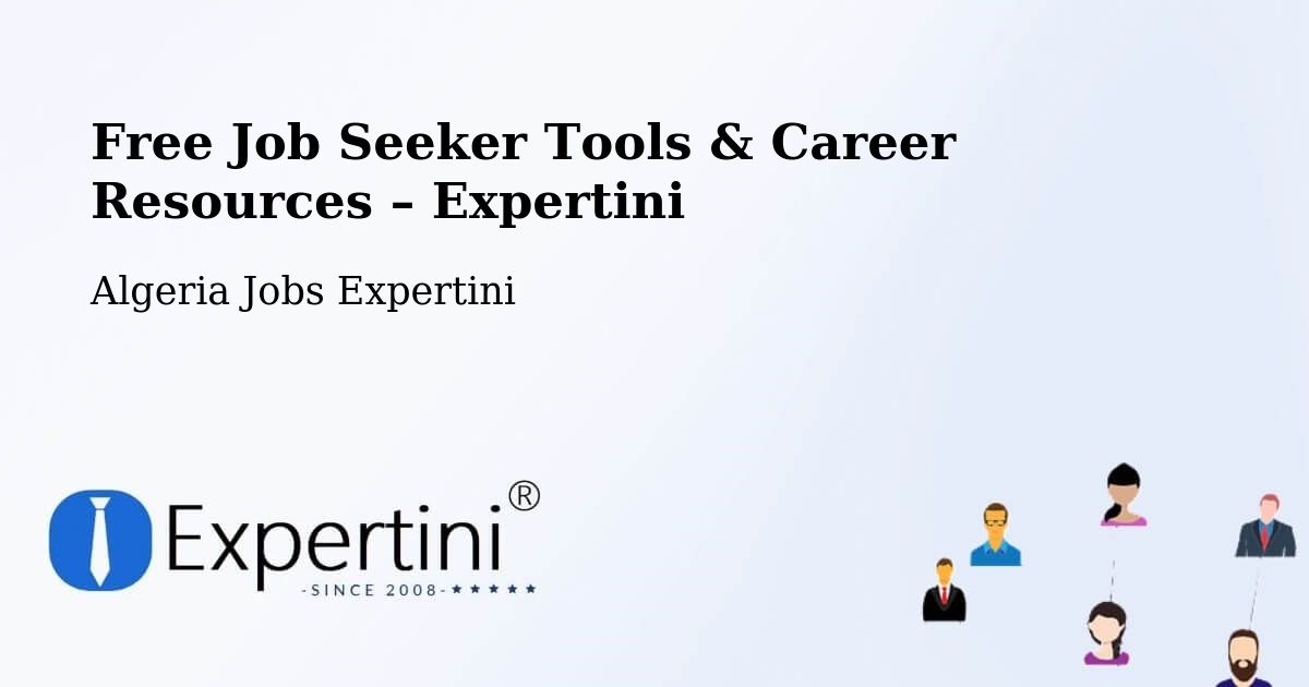 Free Job Seeker Tools & Career Resources – Chlef - Chlef, Algeria Jobs Expertini