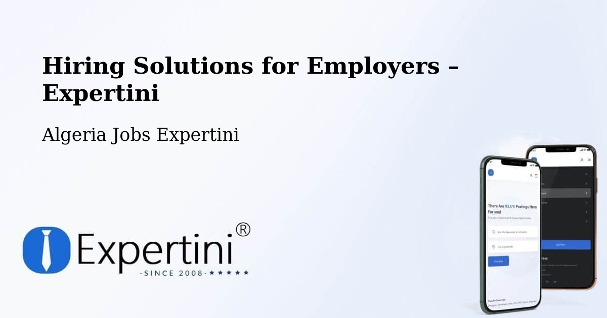Hiring Solutions for Employers in Chlef - Chlef, Algeria Jobs Expertini