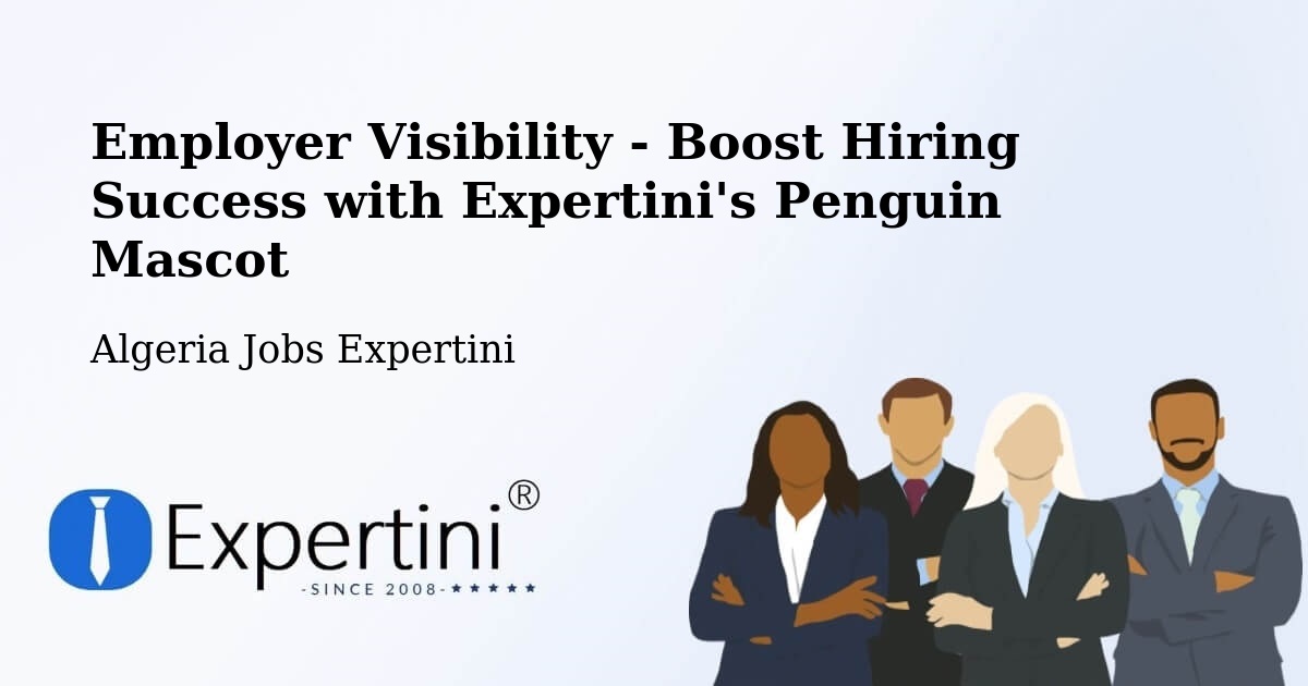 CV and Resume Visibility Optimization – Chlef - Algeria Jobs Expertini